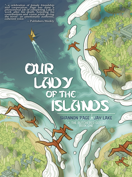 Title details for Our Lady of the Islands by Jay Lake - Available